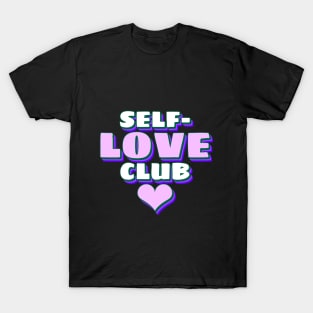 Self-love Club T-Shirt